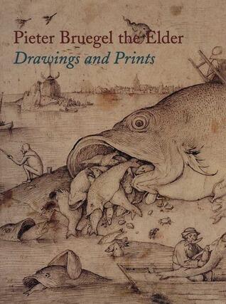 Pieter Bruegel the Elder: Drawings and Prints