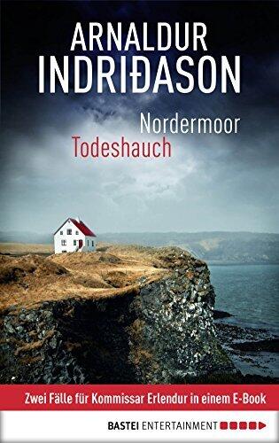 Nordermoor / Todeshauch (Kommissar Erlendur Sammelband 3-4)