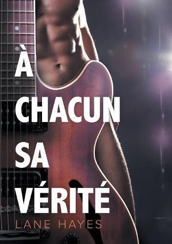 À chacun sa vérité