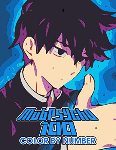 Mob psycho 100 Color by Number: Mob psycho 100 Color Book An Adult Coloring Book For Stress-Relief