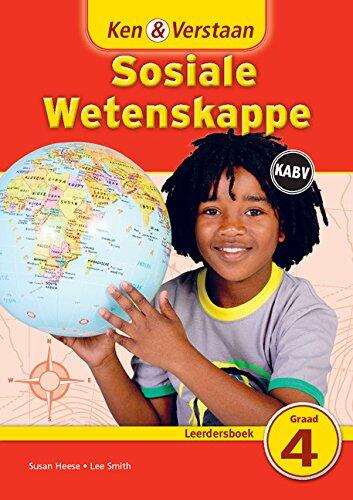 Ken & Verstaan Sosiale Wetenskappe Leerdersboek Graad 4 (CAPS Social Sciences)