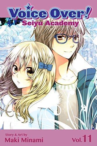 Voice Over!: Seiyu Academy, Vol. 11