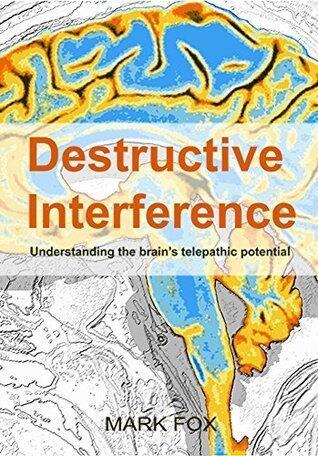 Destructive Interference: Understanding the brain's telepathic potential