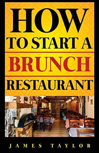 How to Start a Brunch Restaurant