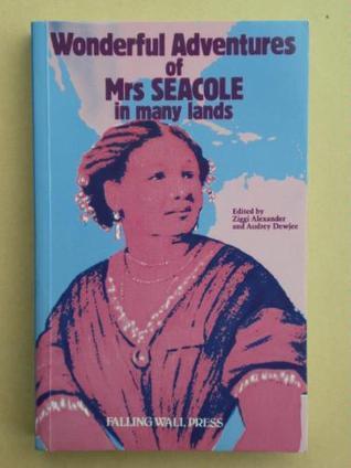 The Wonderful Adventures Of Mrs. Seacole In Many Lands