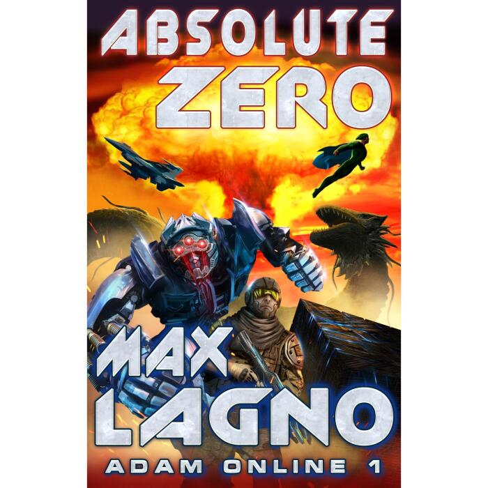 Absolute Zero (Adam Online Book #1) LitRPG Series