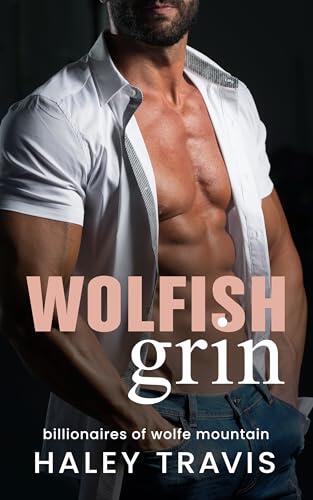Wolfish Grin: Steamy Curvy Girl Billionaire Instalove Romance