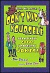 Don't Kid Yourself: Relatively Great (Family) Jokes!