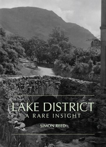 The Lake District: A Rare Insight