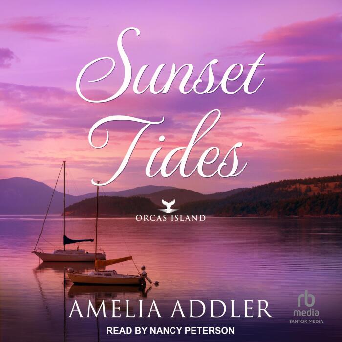 Sunset Tides: Orcas Island, Book 3