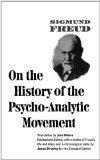 On the History of the Psycho-Analytic Movement