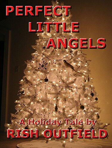 Perfect Little Angels: A Short Story