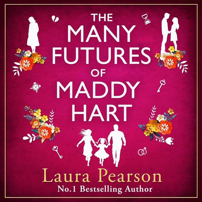 The Many Futures of Maddy Hart: From the No.1 bestselling author of The Last List of Mabel Beaumont