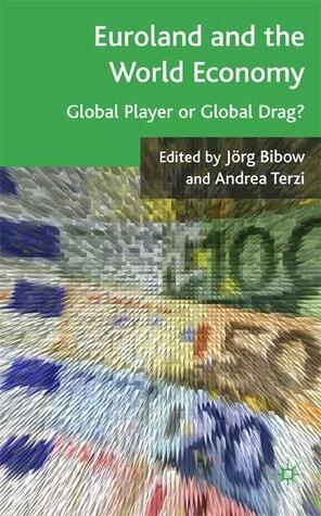 Euroland and the World Economy: Global Player or Global Drag?