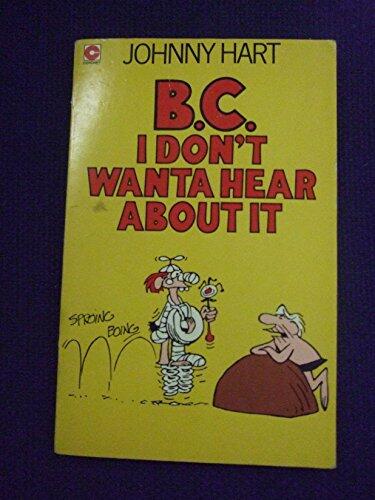 I Don't Want to Hear About It