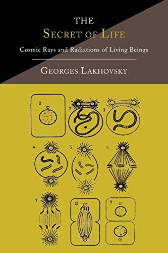 The Secret of Life: Cosmic Rays and Radiations of Living Beings
