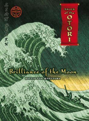 Tales Of The Otori Episode 5. Brilliance Of The Moon. Battle For Maruyama: Battle for Marnayama Episode 5