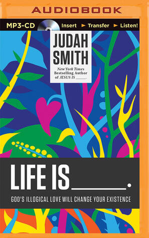 Life Is _____.