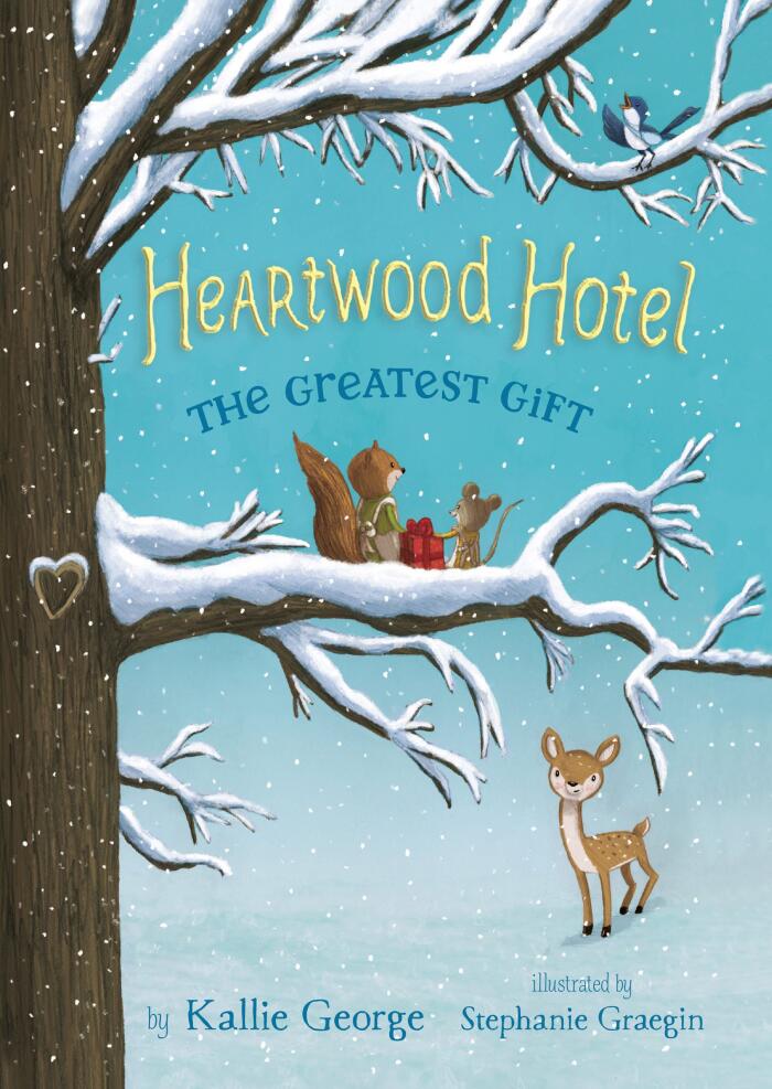Heartwood Hotel: The Greatest Gift