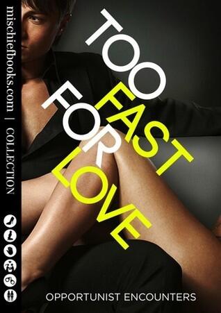 Too Fast for Love