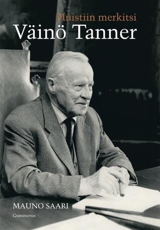 Muistiin merkitsi Väinö Tanner