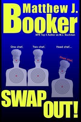 Swap Out!: A Foodie Thriller
