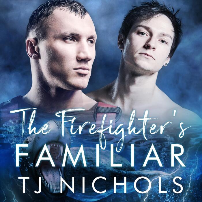 The Firefighter's Familiar: Familiar Mates, Book 9