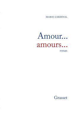 Amour-- Amours--