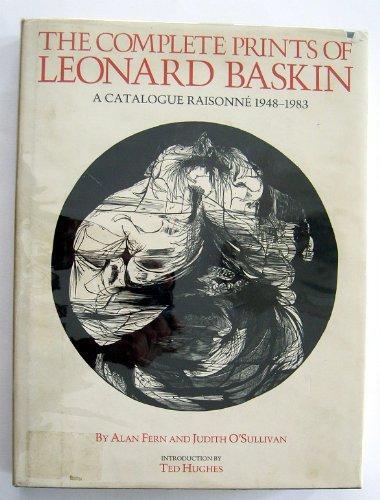 The Complete Prints of Leonard Baskin: A Catalogue Raisonné 1948-1983