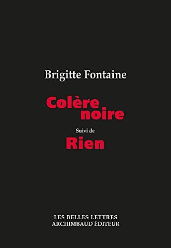 Colere Noire: Suivi De Rien