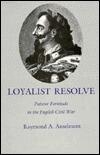 Loyalist Resolve: Patient Fortitude in the English Civil War