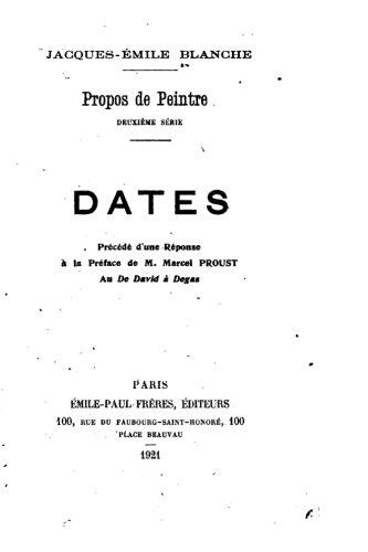 Propos de peintre, deuxième série, Dates