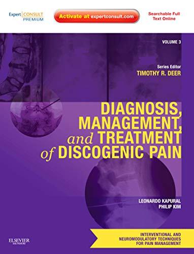 Diagnosis, Management, and Treatment of Discogenic Pain (Volume 3)