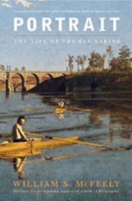Portrait: The Life of Thomas Eakins