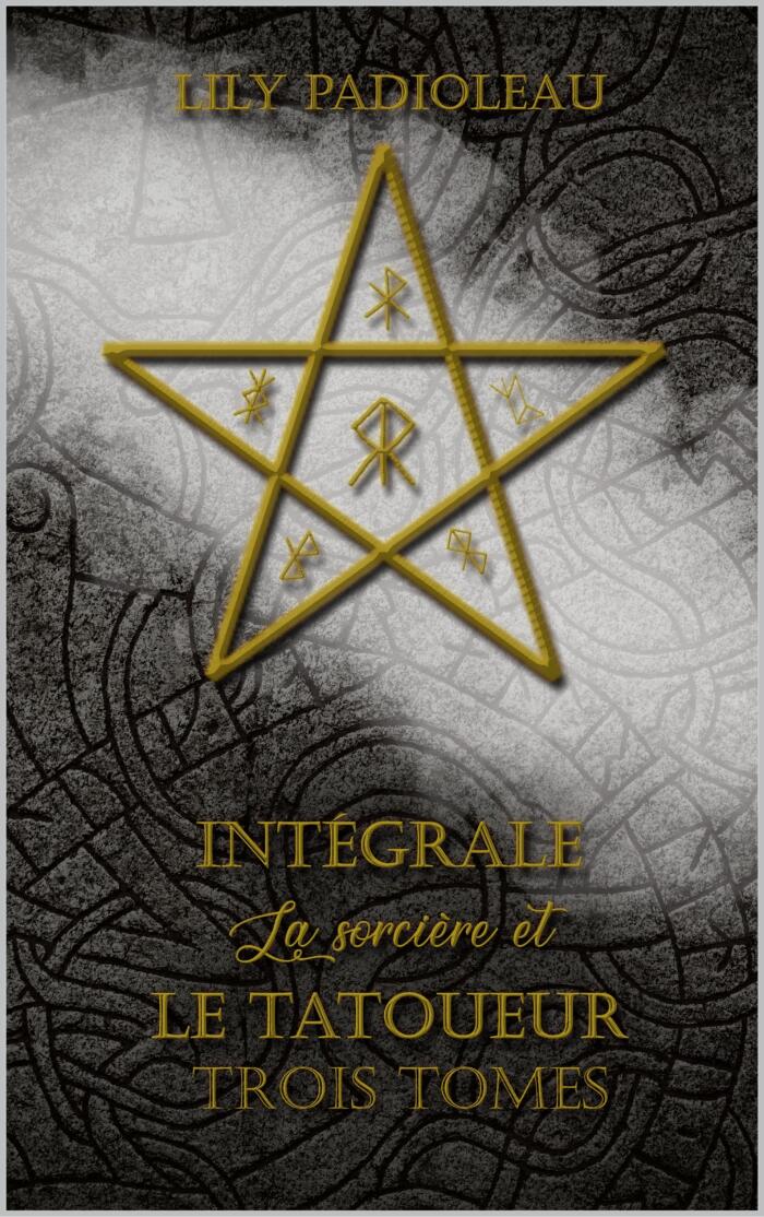 Intégrale La sorcière et le tatoueur : TROIS TOMES