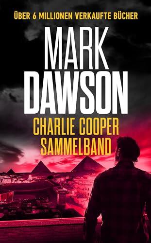 Charlie Cooper Sammelband: Band 1 bis 3: Sammelband (Die Charlie Cooper-Sammlung)