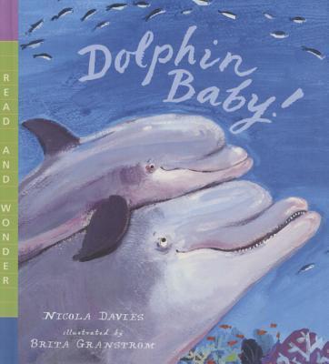 Dolphin Baby! (Read and Wonder