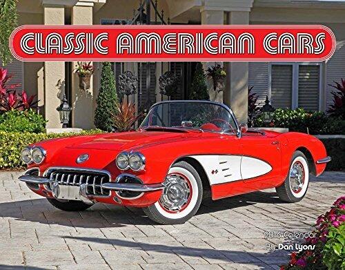 Classic American Cars 2016 Calendar 11x14