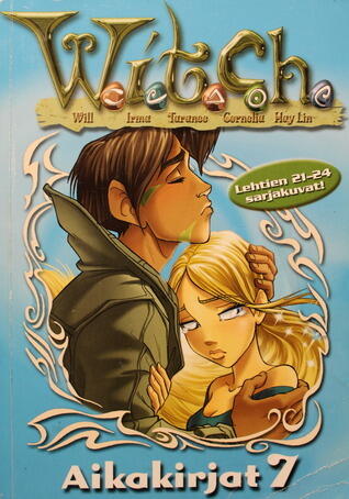 W.I.T.C.H. Aikakirjat 7