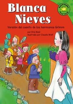 Blanca Nieves: Versión del Cuento de los Hermanos Grimm / Snow White