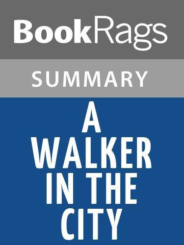 Summary & Study Guide A Walker in the City