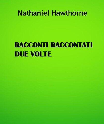 Racconti raccontati due volte