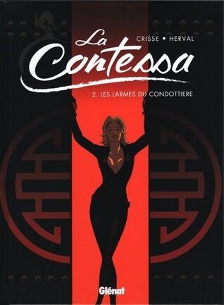 La Contessa, #2 : Les Larmes du condottiere