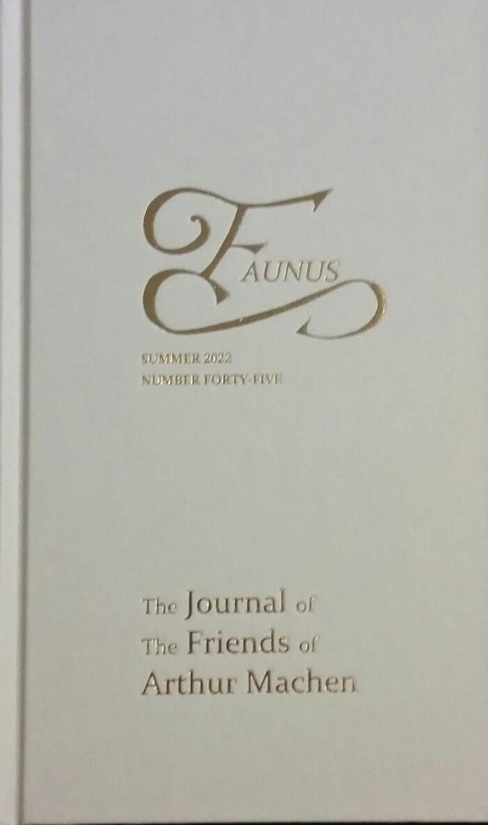 Faunus: The Journal of the Friends of Arthur Machen (No. 45)