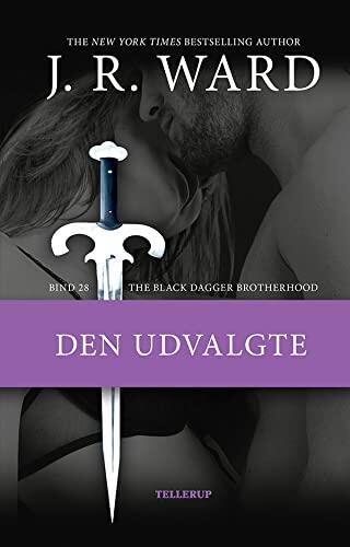 The Black Dagger Brotherhood (Volume 28): Den Udvalgte