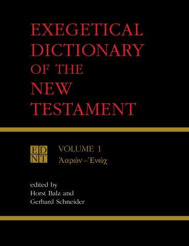 Exegetical Dictionary of the New Testament (Vol. 1)