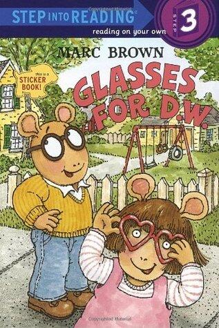 Glasses for D W
