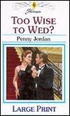 Too Wise to Wed?
