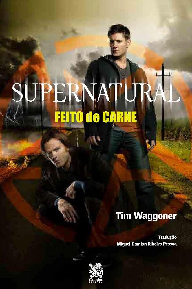 Supernatural - Feito de Carne