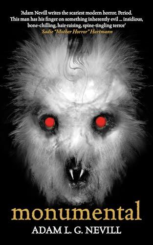 Monumental: A Novel of Pagan Terror from the Author of The Ritual